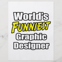 World's Funniest Graphic Designer Personalised Flyer