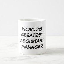 "World's Greatest Assistant Manager" Mug
