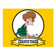 WORLDS GREATEST CHANCE TAKER WOMEN CARTOON POST CARD