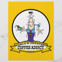 WORLDS GREATEST COFFEE ADDICT CARTOON FULL COLOUR FLYER