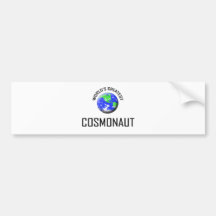 World's Greatest Cosmonaut Bumper Stickers