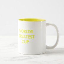WORLDS GREATEST CUP COFFEE MUG