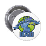 World's Greatest Dad Buttons