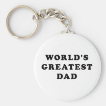 World's Greatest Dad Key Chains