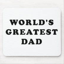 World's Greatest Dad Mousepad