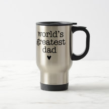 World's Greatest Dad with Heart Father's Day Coffee Mugs