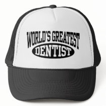 World's Greatest Dentist Hat
