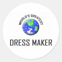 World's Greatest Dress Maker Round Stickers