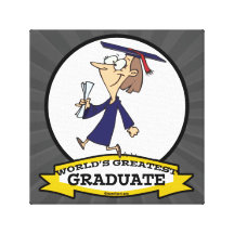 WORLDS GREATEST GRADUATE FEMALE CARTOON STRETCHED CANVAS PRINTS