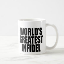 World's Greatest Infidel Mugs
