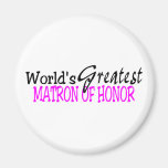 Worlds Greatest Matron Of Honour Pink Black Magnet
