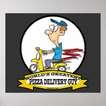 WORLDS GREATEST PIZZA DELIVERY GUY CARTOON POSTER