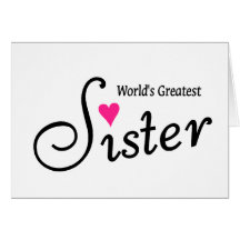 Worlds Greatest Sister Card