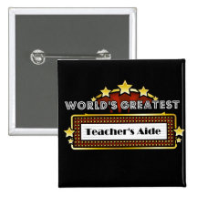 World's Greatest Teacher's Aide Pinback Buttons