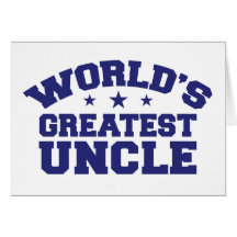 World's Greatest Uncle Greeting Cards