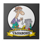 WORLDS GREATEST VAGABOND MEN CARTOON TILE