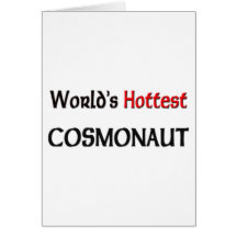 Worlds Hottest Cosmonaut Card