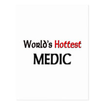 Worlds Hottest Medic Post Card