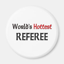 Worlds Hottest Referee Fridge Magnet
