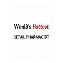Worlds Hottest Retail Pharmacist Postcard