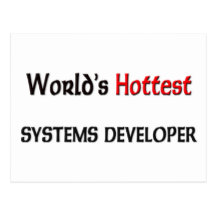 World's Hottest Systems Developer Postcard