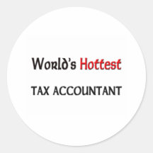 World's Hottest Tax Accountant Round Sticker