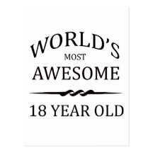 World's Most Awesome 18 Year Old Post Card