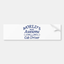World's Most Awesome Cab Driver Bumper Stickers