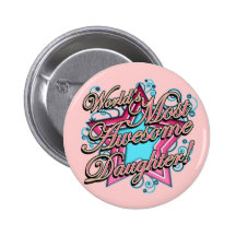 Worlds Most Awesome Daughter Pin