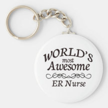 Worlds' Most Awesome ER Nurse Key Chain