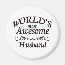 World's Most Awesome Husband Refrigerator Magnets