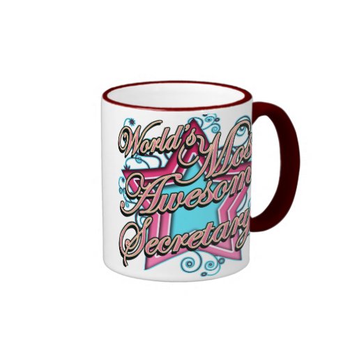 Worlds Most Awesome Secretary Coffee Mugs