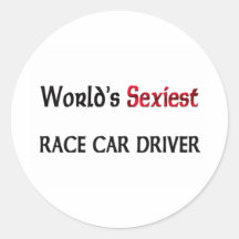 World's Sexiest Race Car Driver Round Stickers