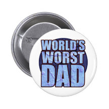 World's Worst Dad button