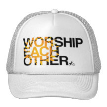 worship each other hat