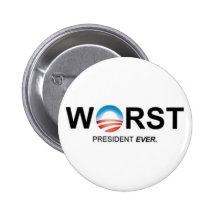 Worst President Ever Pins
