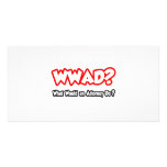 WWAD...What Would an Attorney Do? Personalized Photo Card