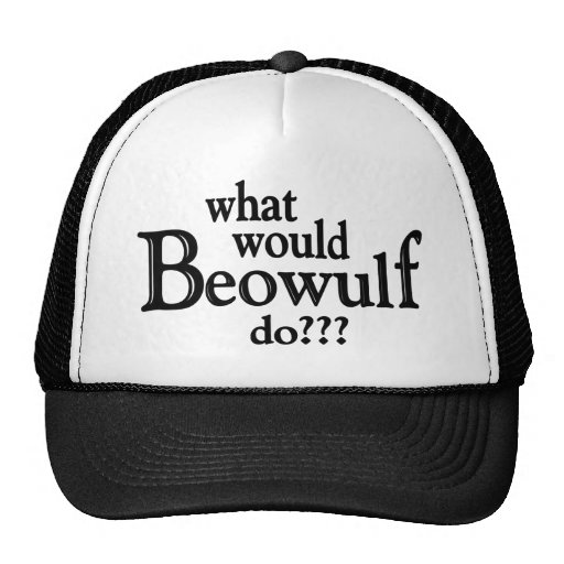 WWBD - Beowulf Trucker Hats