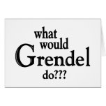 WWGD - Grendel Greeting Card
