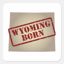 Wyoming Born - Stamp on Map Square Sticker
