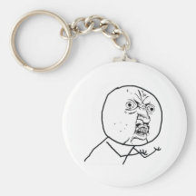 Y U NO KEYCHAIN