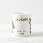 Yackety @*&^%#! Yak! Mug