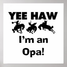 Yee Haw I'm an Opa T-shirts and Gifts Print