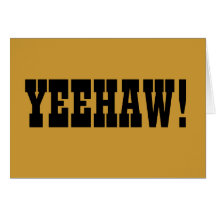Yeehaww - the original YOLO Greeting Card