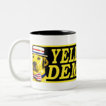Yellow Dog Democrat Sign Mug 