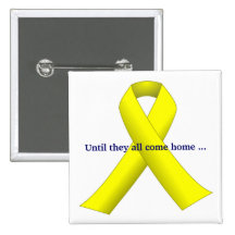 Yellow Ribbon (until they all come home) Button