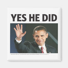 Yes He Did: Obama Wins Magnet