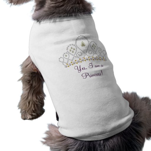 Yes I am a Princess Dog Clothing