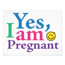 Yes I Am Pregnant Custom Announcement