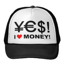 Yes! I love money! hats